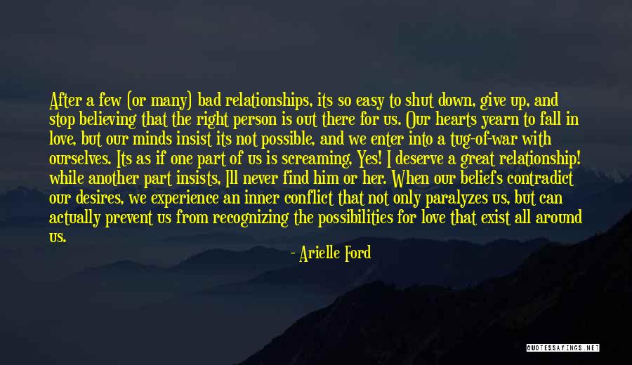 Stop Believing In Love Quotes By Arielle Ford