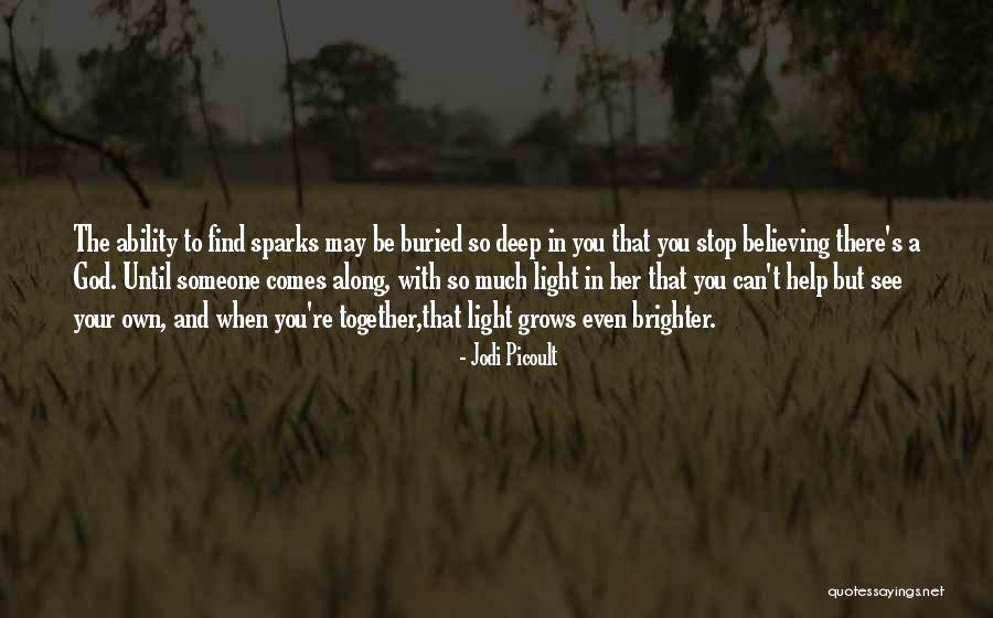 Stop Believing In Love Quotes By Jodi Picoult