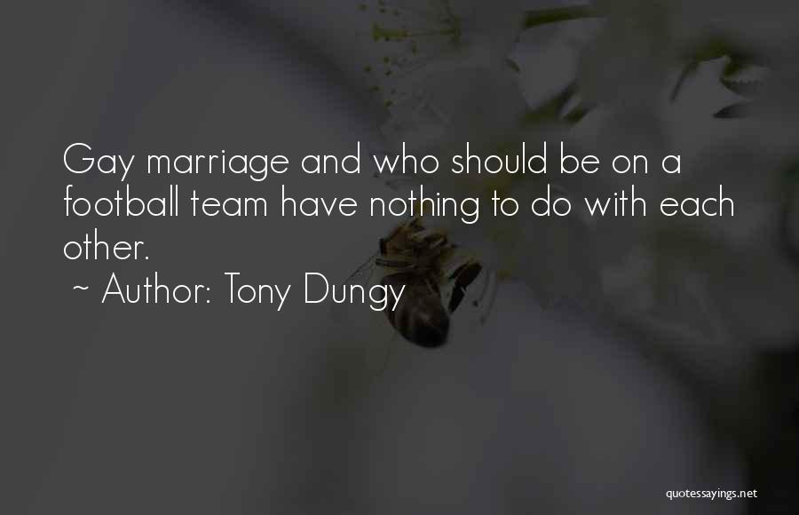 Stop Calling Me Names Quotes By Tony Dungy