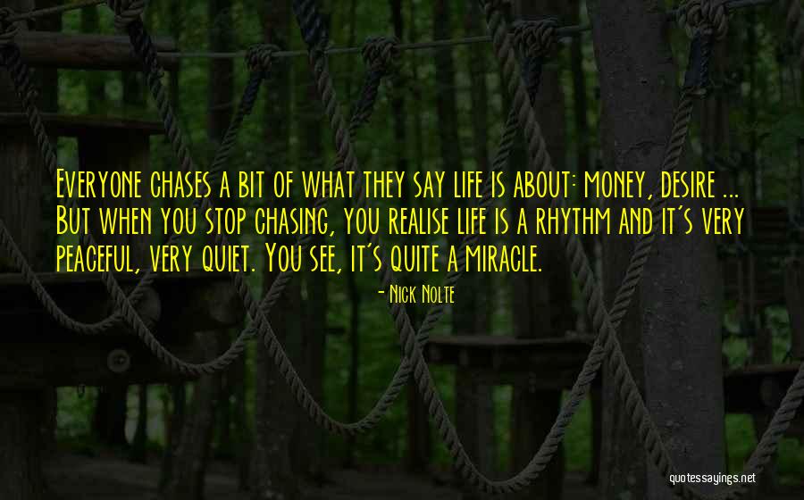 Stop Chasing If He Wants You Quotes By Nick Nolte Stop Chasing If He Wants You Quotes By Nick Nolte