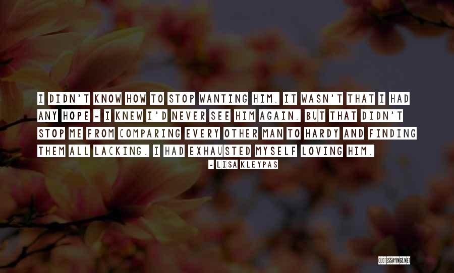 Stop Comparing Yourself With Quotes By Lisa Kleypas Stop Comparing Yourself With Quotes By Lisa Kleypas