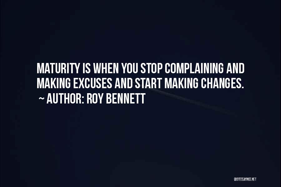 Stop Complaining And Do Something Quotes By Roy Bennett