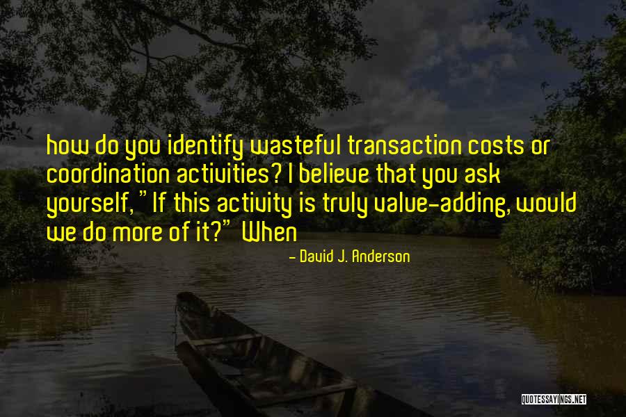 Stop Contradicting Yourself Quotes By David J. Anderson Stop Contradicting Yourself Quotes By David J. Anderson