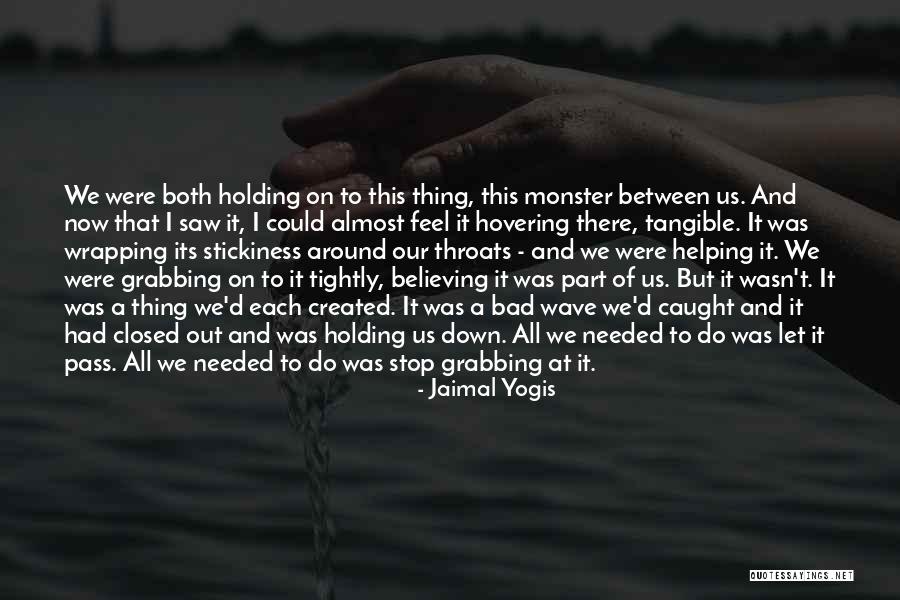 Stop Controlling Others Quotes By Jaimal Yogis Stop Controlling Others Quotes By Jaimal Yogis