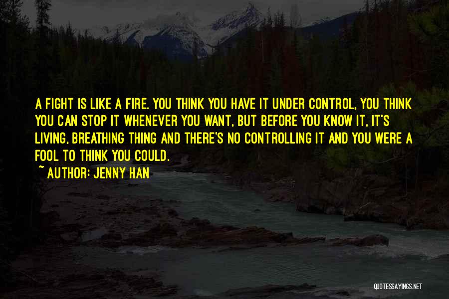 Stop Controlling Quotes By Jenny Han