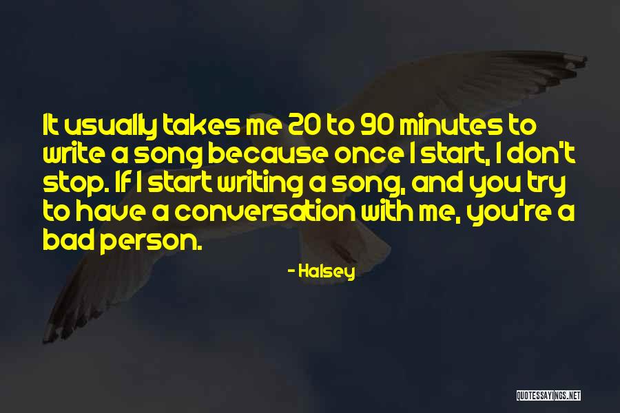 Stop Conversation Quotes By Halsey Stop Conversation Quotes By Halsey