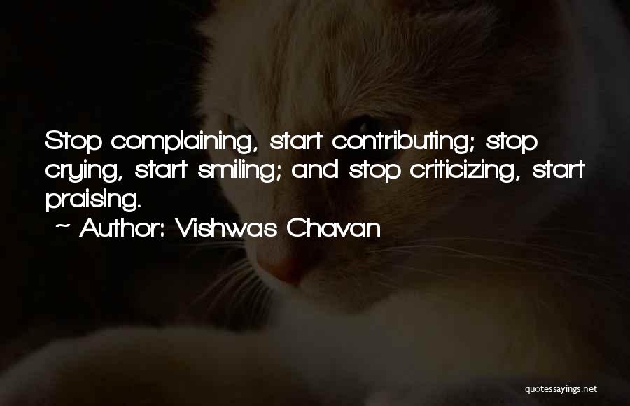 Stop Criticizing Quotes By Vishwas Chavan