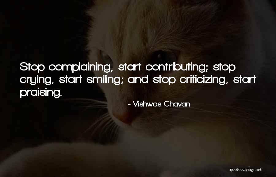 Stop Criticizing Quotes By Vishwas Chavan