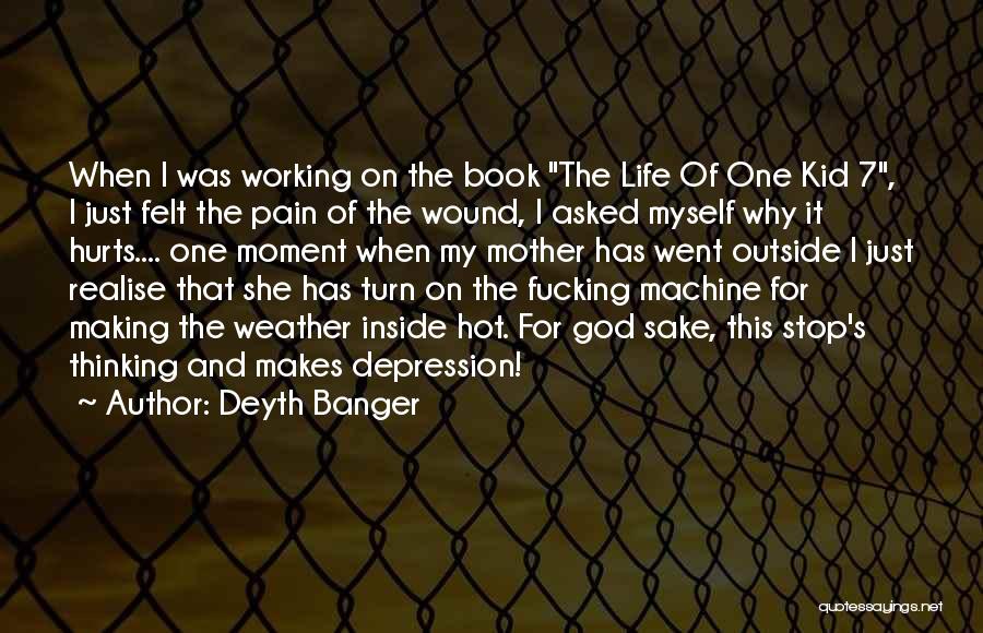 Stop Depression Quotes By Deyth Banger