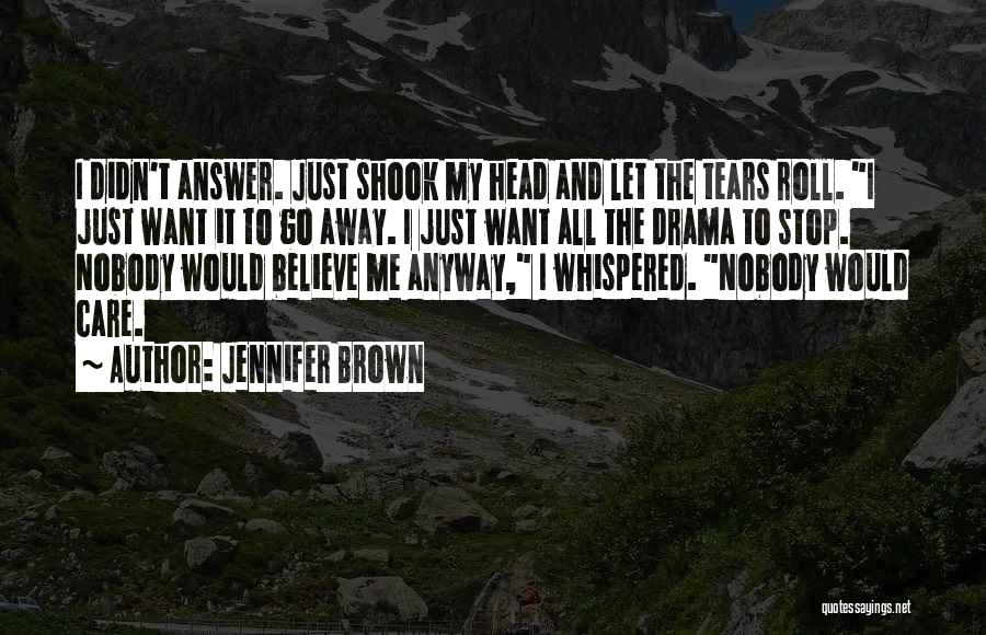 Stop Depression Quotes By Jennifer Brown