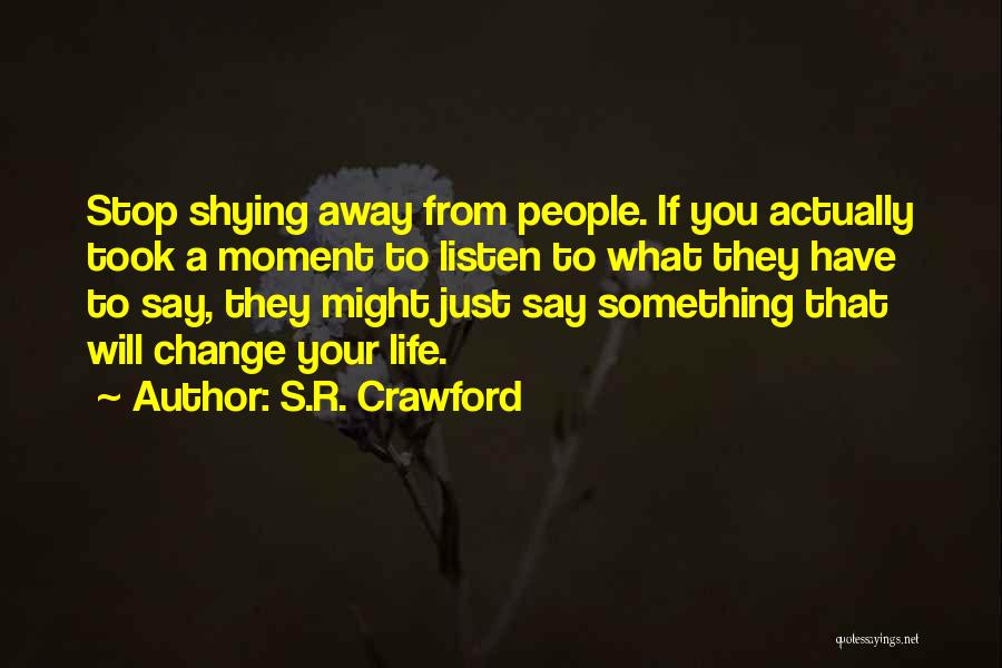 Stop Depression Quotes By S.R. Crawford