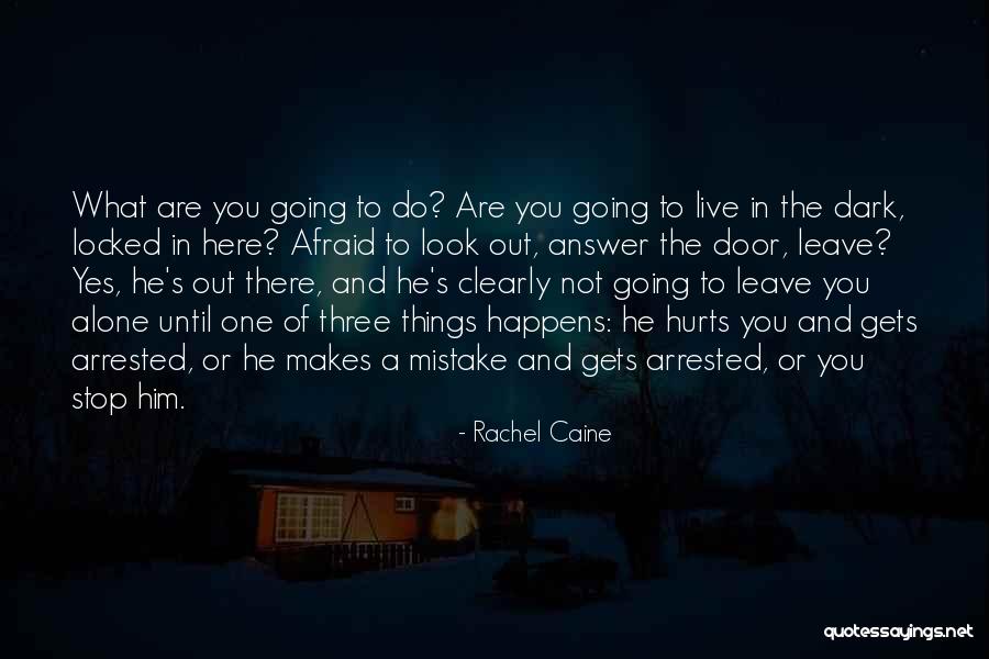 Stop Domestic Abuse Quotes By Rachel Caine