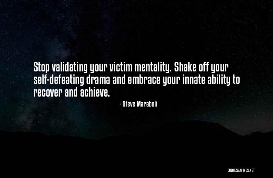 Stop Drama Quotes By Steve Maraboli