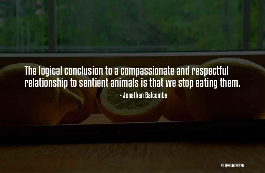 Stop Eating Animals Quotes By Jonathan Balcombe