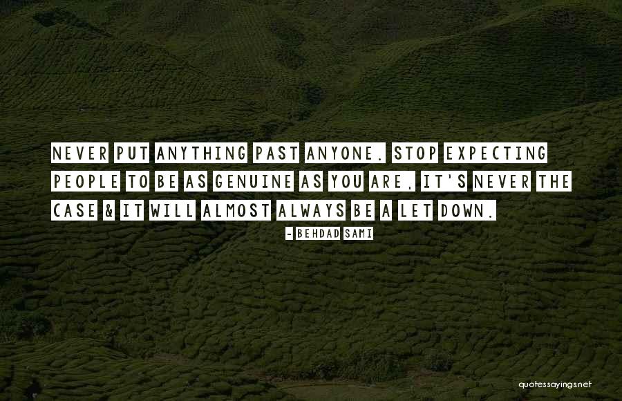 Stop Expecting You From Others Quotes By Behdad Sami Stop Expecting You From Others Quotes By Behdad Sami