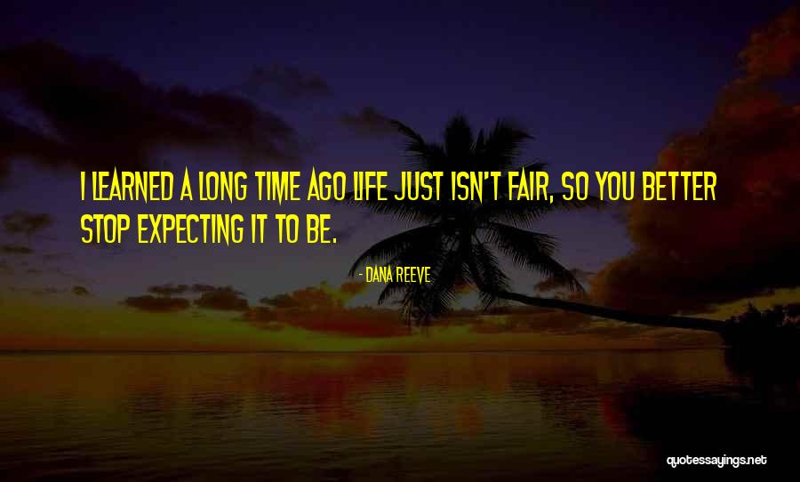 Stop Expecting You From Others Quotes By Dana Reeve Stop Expecting You From Others Quotes By Dana Reeve