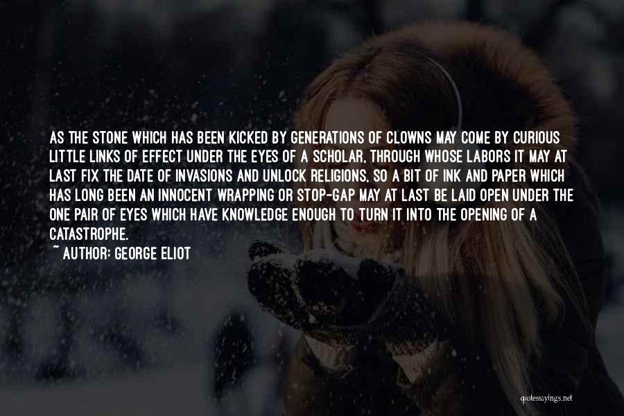 Stop Gap Quotes By George Eliot