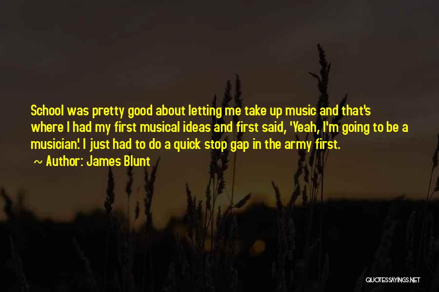 Stop Gap Quotes By James Blunt
