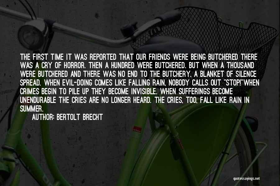 Stop Genocide Quotes By Bertolt Brecht