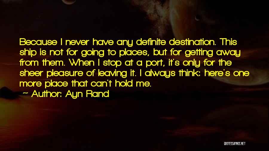 Stop Getting In Your Own Way Quotes By Ayn Rand