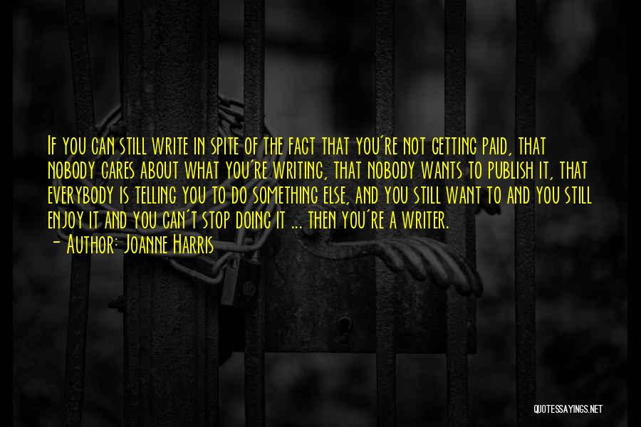 Stop Getting In Your Own Way Quotes By Joanne Harris