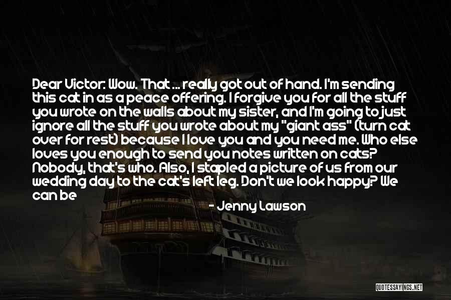 Stop Going Out Quotes By Jenny Lawson Stop Going Out Quotes By Jenny Lawson