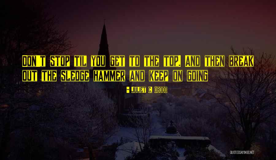Stop Going Out Quotes By Juliet C. Obodo Stop Going Out Quotes By Juliet C. Obodo