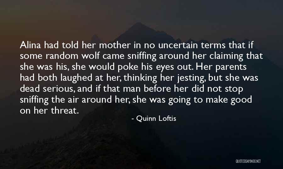 Stop Going Out Quotes By Quinn Loftis Stop Going Out Quotes By Quinn Loftis