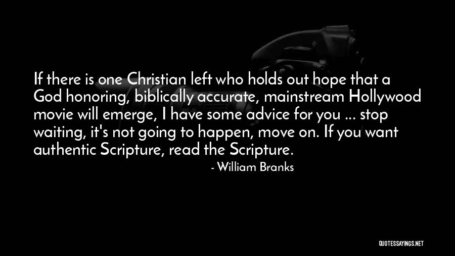 Stop Going Out Quotes By William Branks Stop Going Out Quotes By William Branks