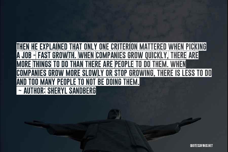 Stop Growing Up So Fast Quotes By Sheryl Sandberg
