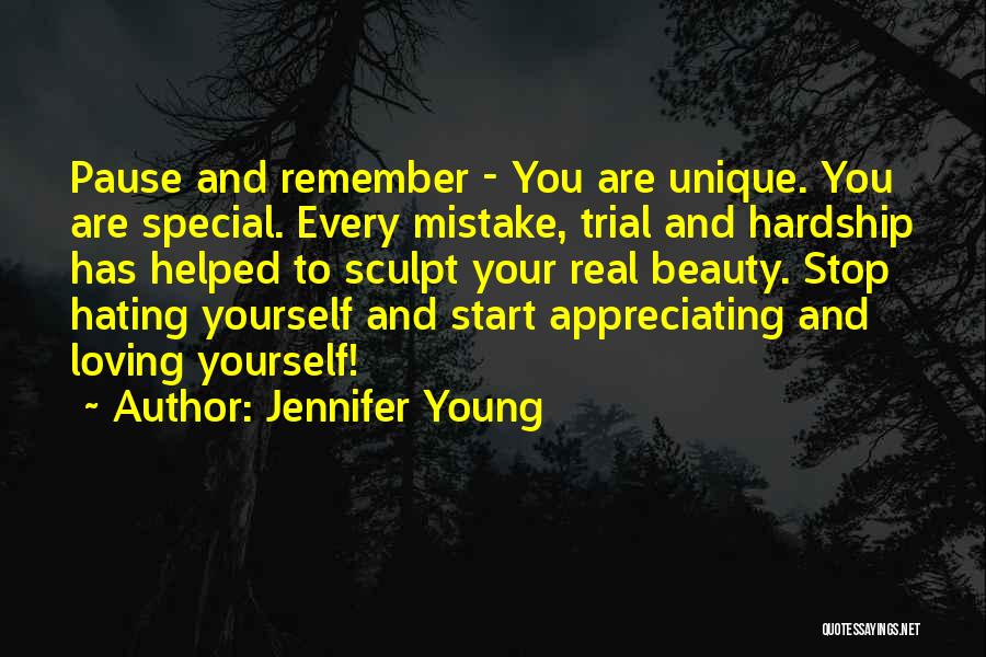 Stop Hating Yourself Quotes By Jennifer Young