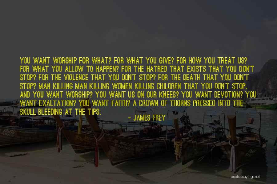 Stop Hatred Quotes By James Frey Stop Hatred Quotes By James Frey