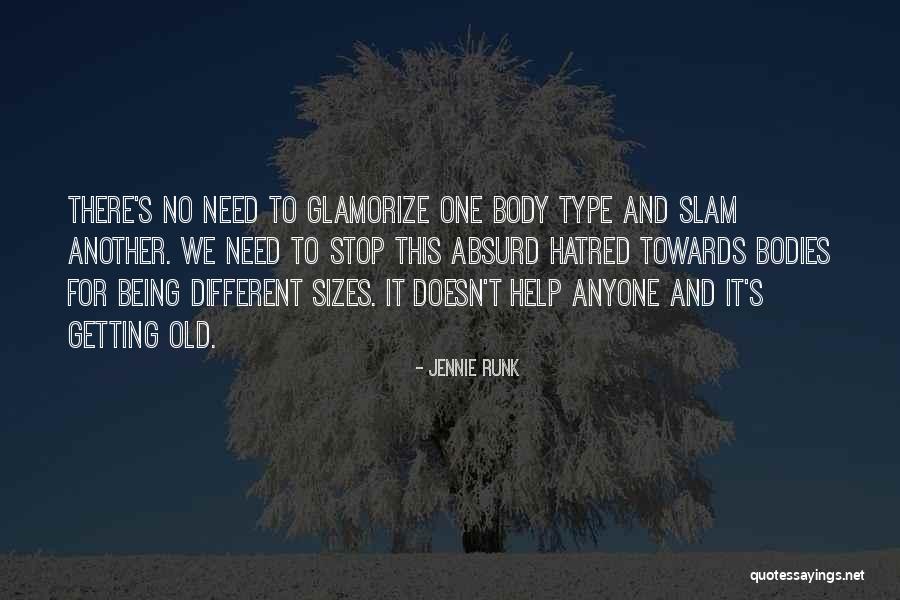 Stop Hatred Quotes By Jennie Runk Stop Hatred Quotes By Jennie Runk