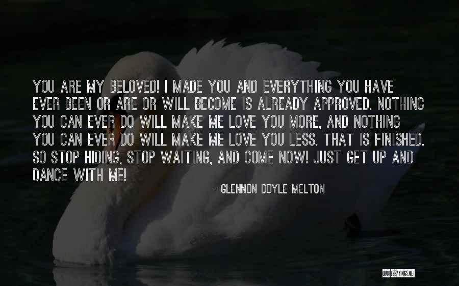 Stop Hiding Quotes By Glennon Doyle Melton Stop Hiding Quotes By Glennon Doyle Melton