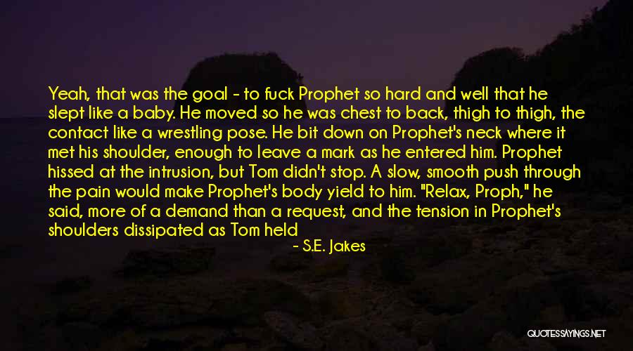 Stop Holding Back Quotes By S.E. Jakes Stop Holding Back Quotes By S.E. Jakes