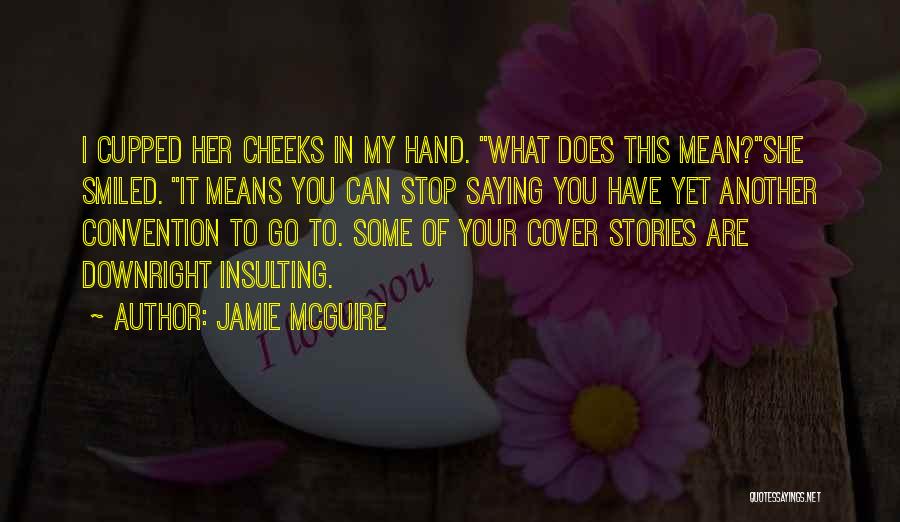 Stop Insulting Quotes By Jamie McGuire