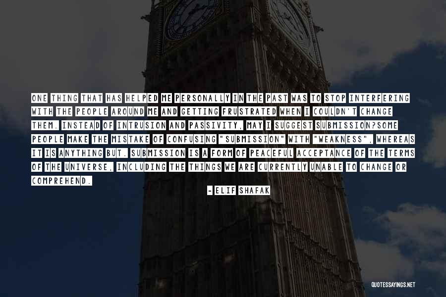 Stop Interfering Quotes By Elif Shafak Stop Interfering Quotes By Elif Shafak