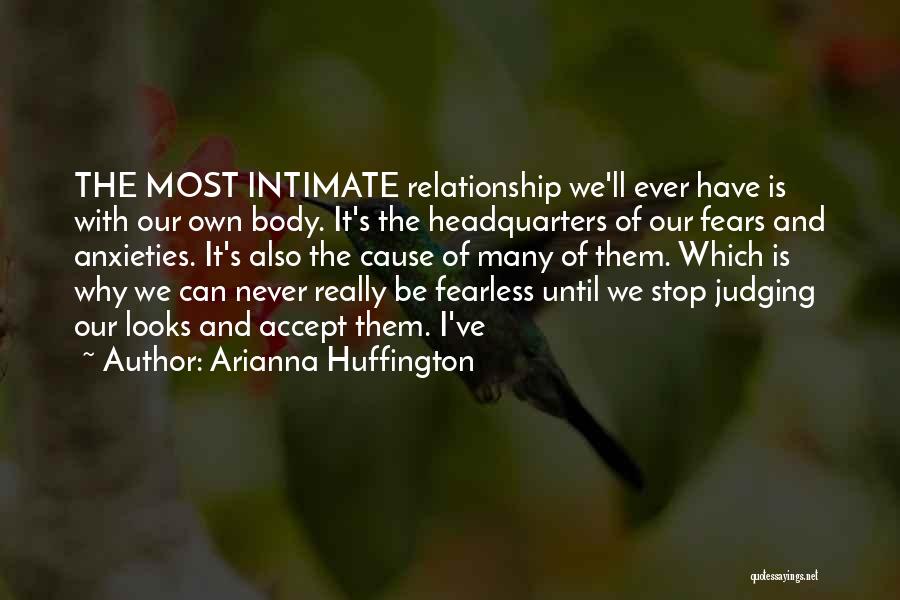 Stop Judging My Past Quotes By Arianna Huffington