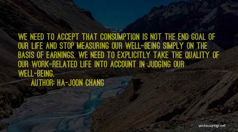 Stop Judging My Past Quotes By Ha-Joon Chang