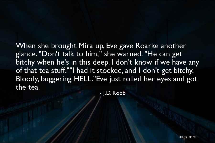 Stop Judging Ppl Quotes By J.D. Robb Stop Judging Ppl Quotes By J.D. Robb