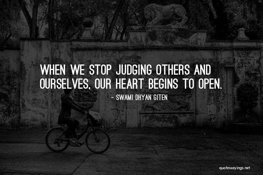 Stop Judging Quotes By Swami Dhyan Giten