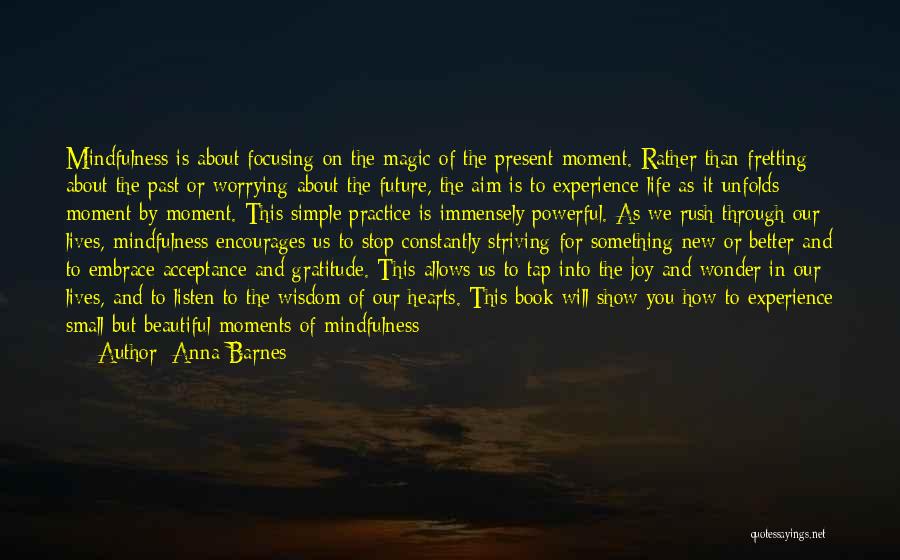 Stop Living In The Past Quotes By Anna Barnes