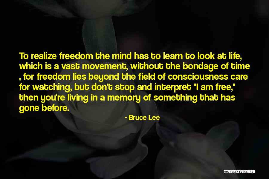 Stop Living In The Past Quotes By Bruce Lee