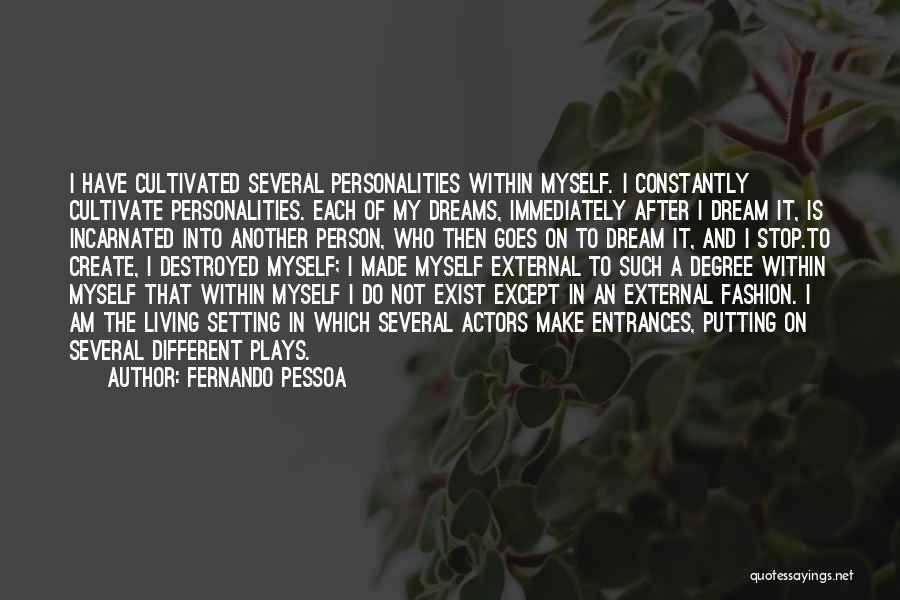 Stop Living In The Past Quotes By Fernando Pessoa