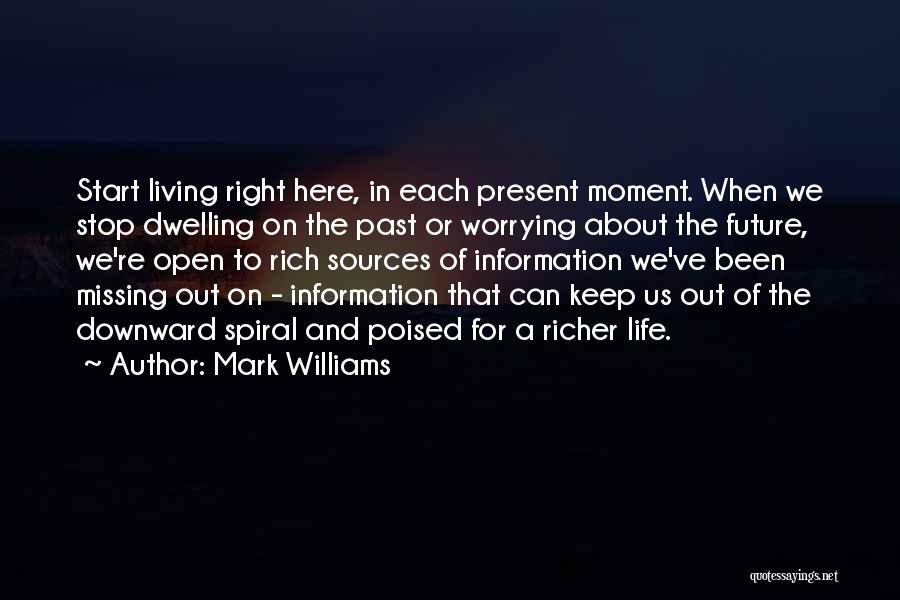 Stop Living In The Past Quotes By Mark Williams