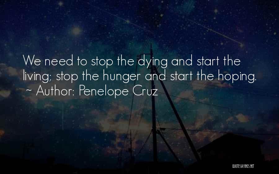 Stop Living In The Past Quotes By Penelope Cruz