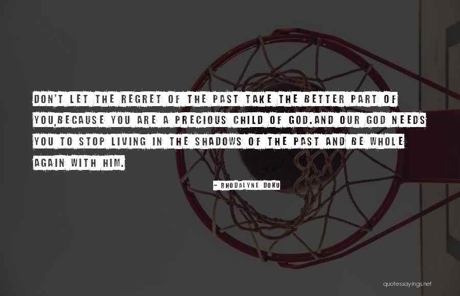 Stop Living In The Past Quotes By Rhodalyne Doku