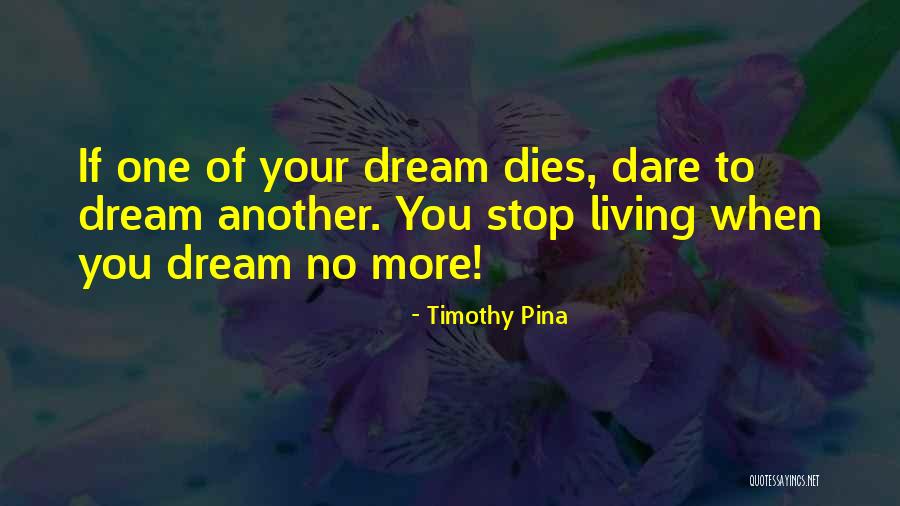Stop Living In The Past Quotes By Timothy Pina Stop Living In The Past Quotes By Timothy Pina