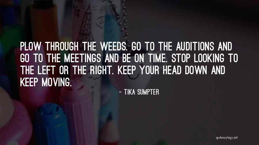 Stop Looking Down Quotes By Tika Sumpter Stop Looking Down Quotes By Tika Sumpter