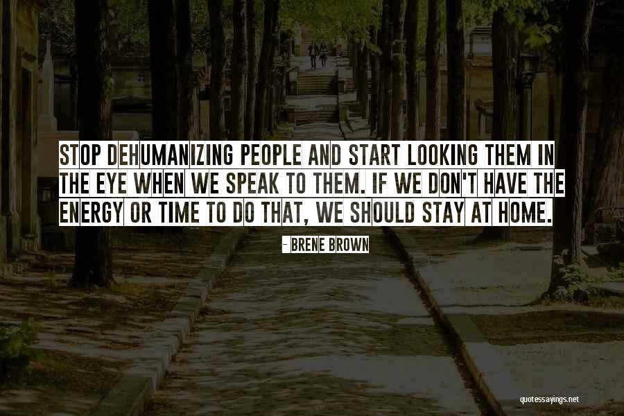 Stop Looking Quotes By Brene Brown Stop Looking Quotes By Brene Brown